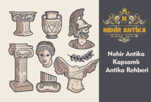 Nehir Antika Kapsamlı Antika Rehberi